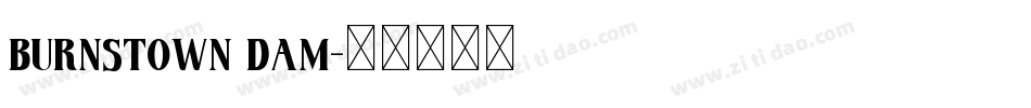 burnstown dam字体转换
